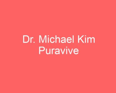 Dr. Michael Kim Puravive