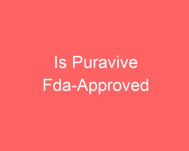 Is Puravive Fda-Approved