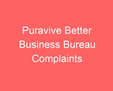 Puravive Better Business Bureau Complaints