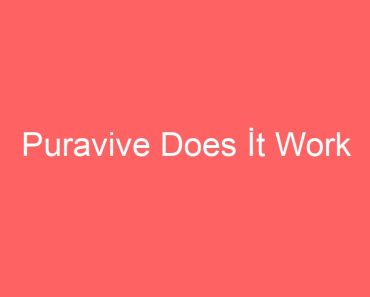 Puravive Does İt Work