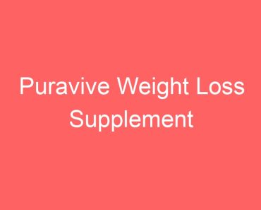 Puravive Weight Loss Supplement