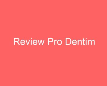 Review Pro Dentim