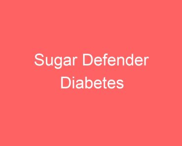 Sugar Defender Diabetes