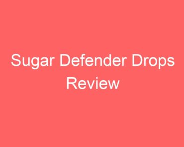 Sugar Defender Drops Review